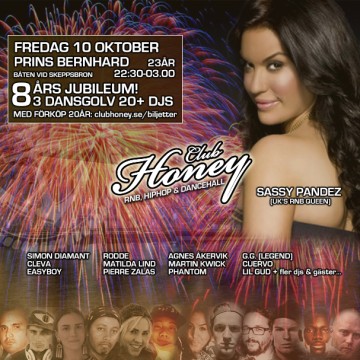 Club Honey, Prinz Bernhard, Malmo, Sweden